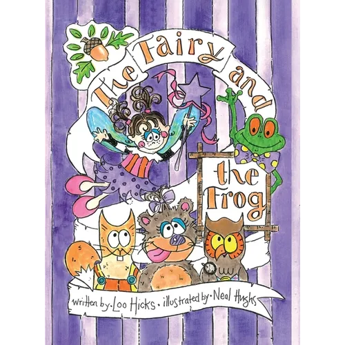 The Fairy and the Frog - Hardcover