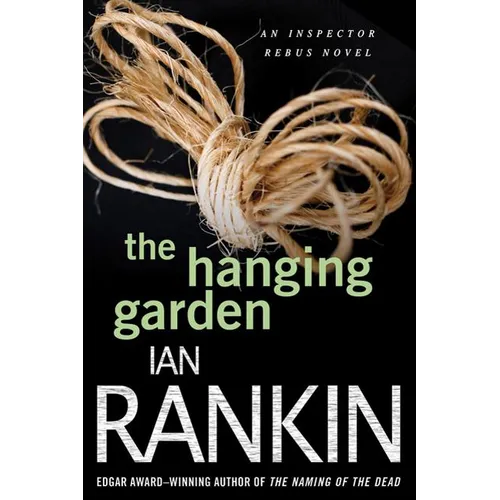 The Hanging Garden: An Inspector Rebus Mystery - Paperback