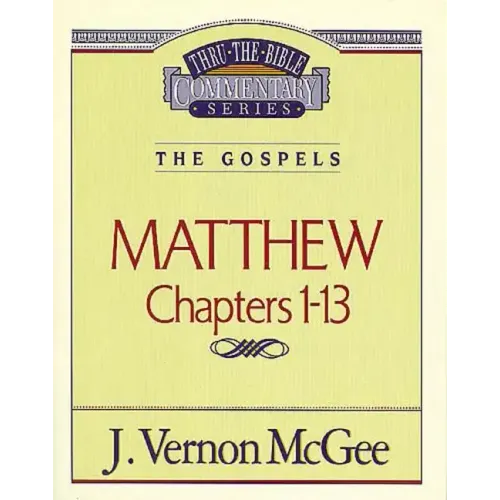 Thru the Bible Vol. 34: The Gospels (Matthew 1-13) - Paperback