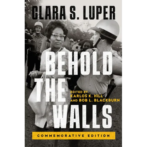 Behold the Walls: Commemorative Edition - Paperback