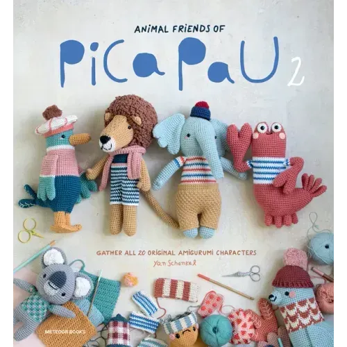 Animal Friends of Pica Pau 2: Gather All 20 Original Amigurumi Characters - Paperback
