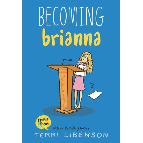 Emmie & Friends: Becoming Brianna: A Graphic Novel - Hardcover