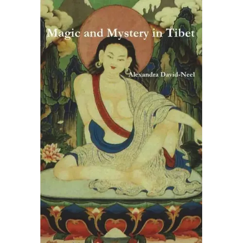 Magic and Mystery in Tibet - Paperback