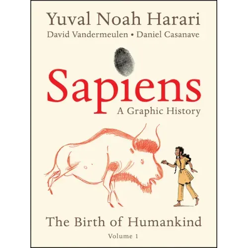 Sapiens: A Graphic History: The Birth of Humankind (Vol. 1) - Paperback