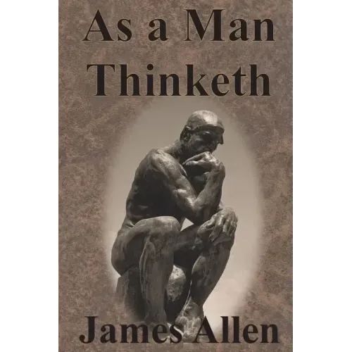 As a Man Thinketh - Paperback