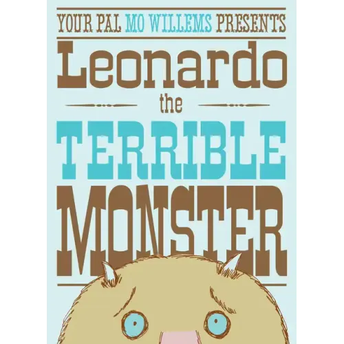 Leonardo, the Terrible Monster - Hardcover