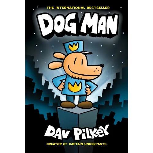Dog Man: A Graphic Novel (Dog Man #1): From the Creator of Captain Underpants: Volume 1 - Library Binding