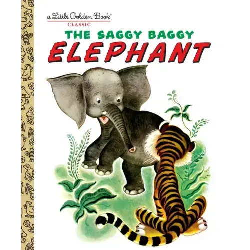 The Saggy Baggy Elephant - Hardcover