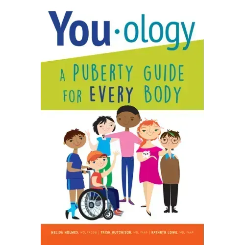 You-ology: A Puberty Guide for Every Body - Paperback