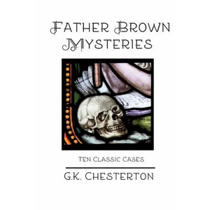 Father Brown Mysteries: Ten Classic Cases - Paperback