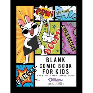 Blank Comic Book for Kids: Make Your Own Comic Book, Draw Your Own Comics, Sketchbook for Kids and Adults - Paperback