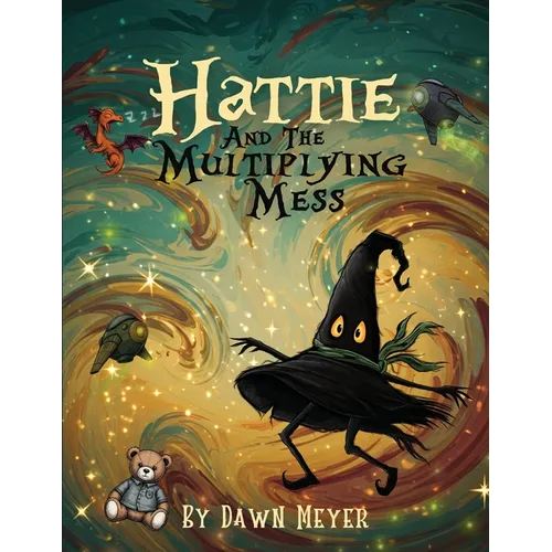 Hattie And The Multiplying Mess - Paperback