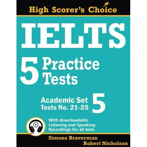 IELTS 5 Practice Tests, Academic Set 5: Tests No. 21-25 - Paperback