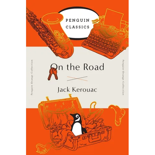 On the Road: (Penguin Orange Collection) - Paperback