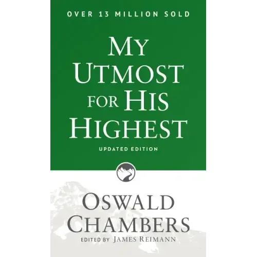 My Utmost for His Highest: Updated Language Paperback (a Daily Devotional with 366 Bible-Based Readings) - Paperback