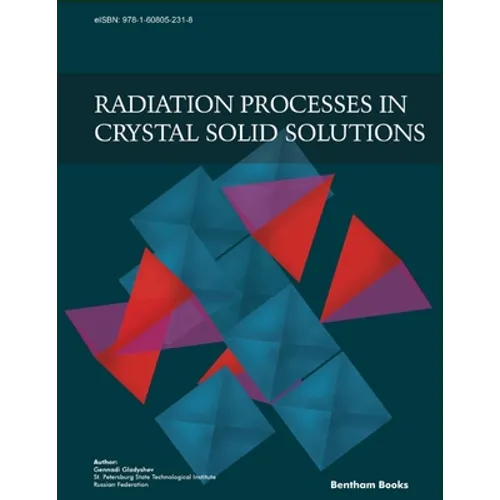 Radiation Processes in Crystal Solid Solutions - Paperback