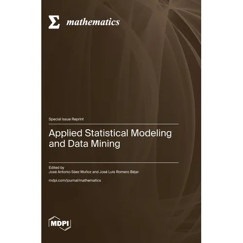 Applied Statistical Modeling and Data Mining - Hardcover