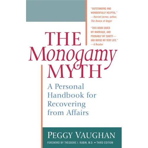 Monogamy Myth: A Personal Handbook for Recovering from Affairs - Paperback