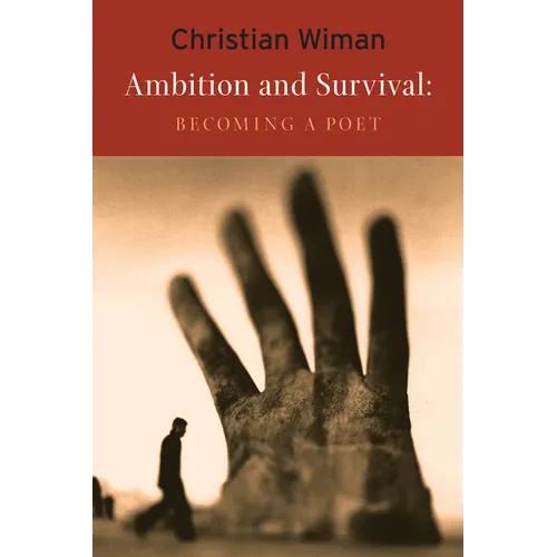 Ambition and Survival: Becoming a Poet - Paperback