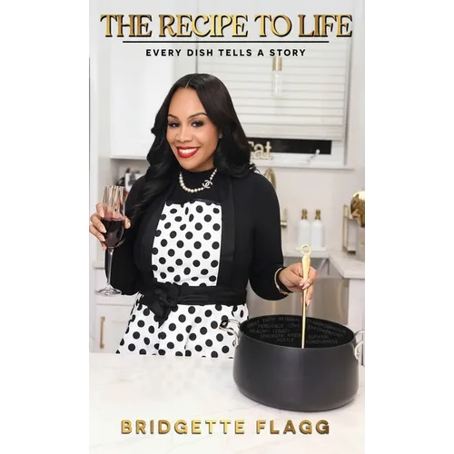 The Recipe to Life - Hardcover