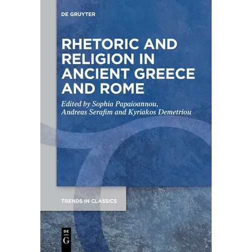 Rhetoric and Religion in Ancient Greece and Rome - Paperback