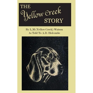 The Yellow Creek Story - Paperback