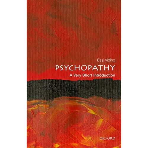 Psychopathy: A Very Short Introduction - Paperback