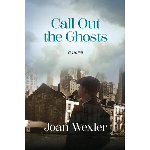Call Out the Ghosts - Paperback