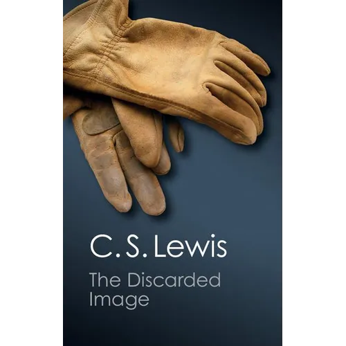 The Discarded Image (Canto Classics) - Paperback