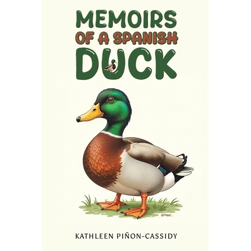 Memoirs of a Spanish Duck - Paperback