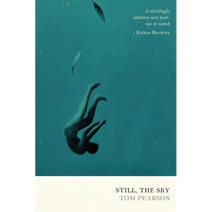 Still, the Sky - Paperback
