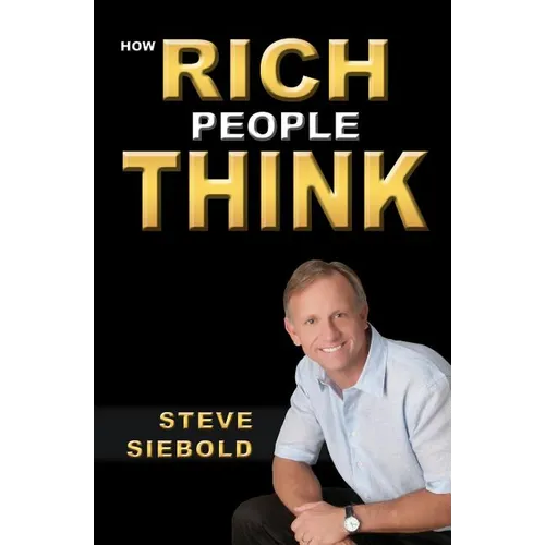 How Rich People Think - Paperback