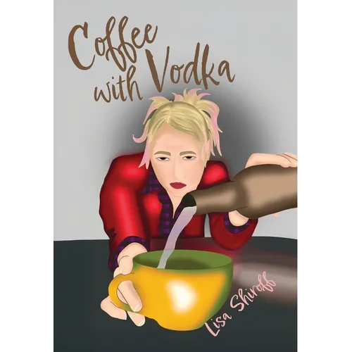 Coffee with Vodka - Hardcover