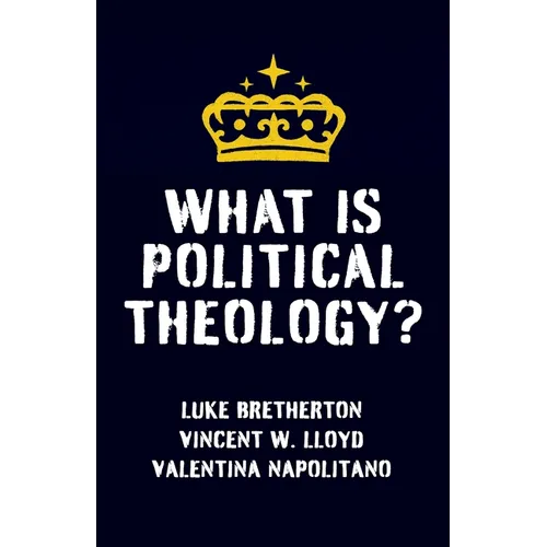 What Is Political Theology? - Paperback