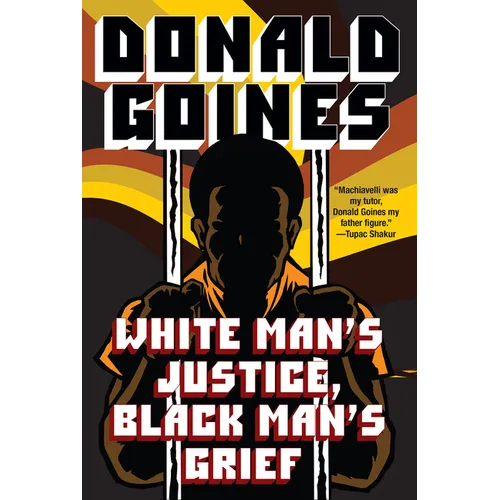 White Man's Justice, Black Man's Grief - Paperback