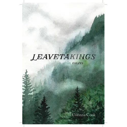 Leavetakings: Essays - Paperback