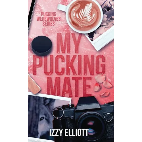 My Pucking Mate - Hardcover