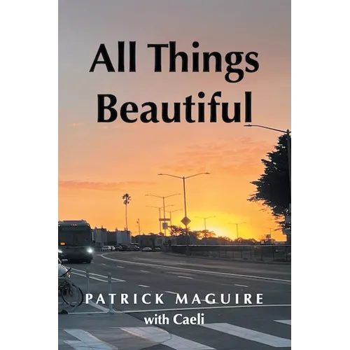 All Things Beautiful - Paperback