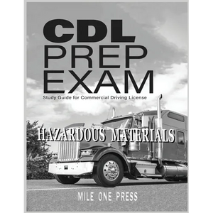 CDL Prep Exam: HAZARDOUS MATERIALS Endorsement - Paperback