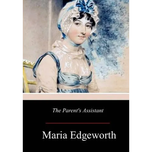 The Parent's Assistant - Paperback