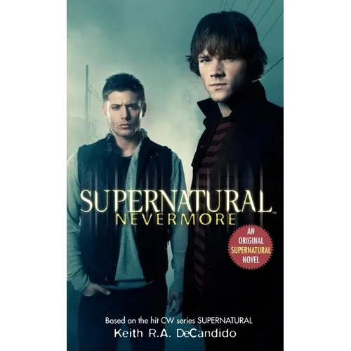Supernatural: Nevermore - Mass Market Paperbound