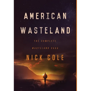 American Wasteland: The Complete Wasteland Saga - Hardcover