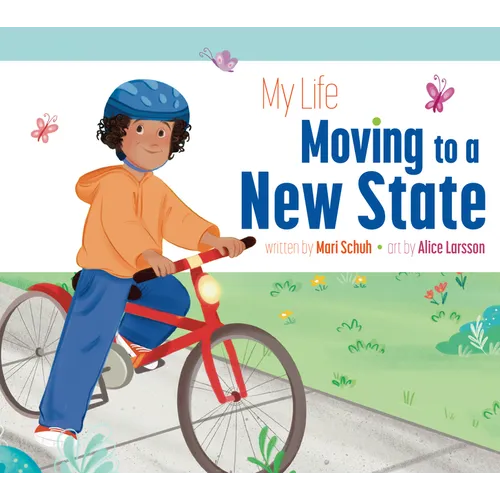 My Life Moving to a New State - Library Binding