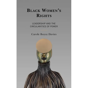 Black Women's Rights: Leadership and the Circularities of Power - Paperback