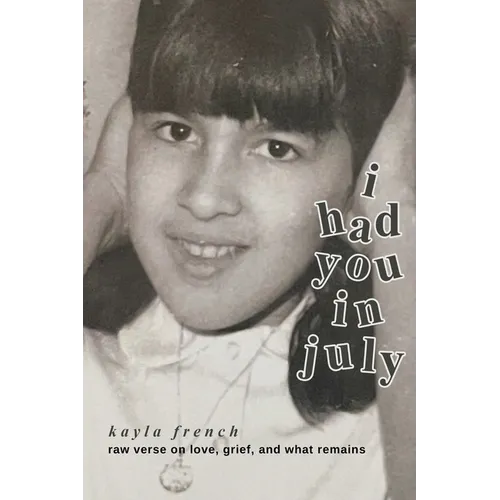 I Had You in July - Paperback