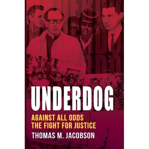 Underdog: Against All Odds, The Fight For Justice - Paperback