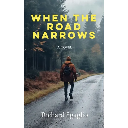 When The Road Narrows - Paperback