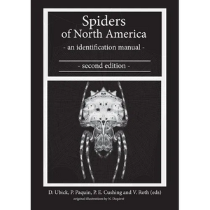 Spiders of North America: An Identification Manual, Second Edition - Spiral
