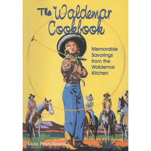 The Waldemar Cookbook: Memorable Savorings from the Waldemar Kitchen - Paperback