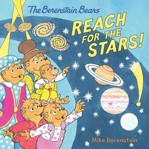 The Berenstain Bears Reach for the Stars! - Paperback